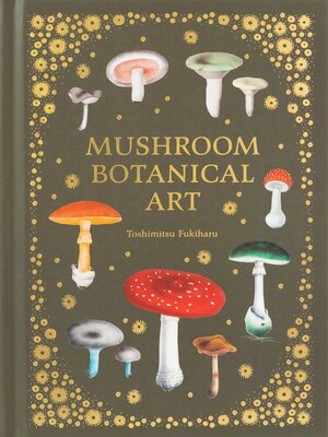 Mushroom Botanical Art - ebook